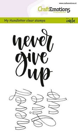 CraftEmotions clearstamps A6 -  handletter - never give up (Eng) Carla Kamphuis