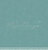 Maja Design Mono - Special - Pale Teal 30,5 x 30,5 cm